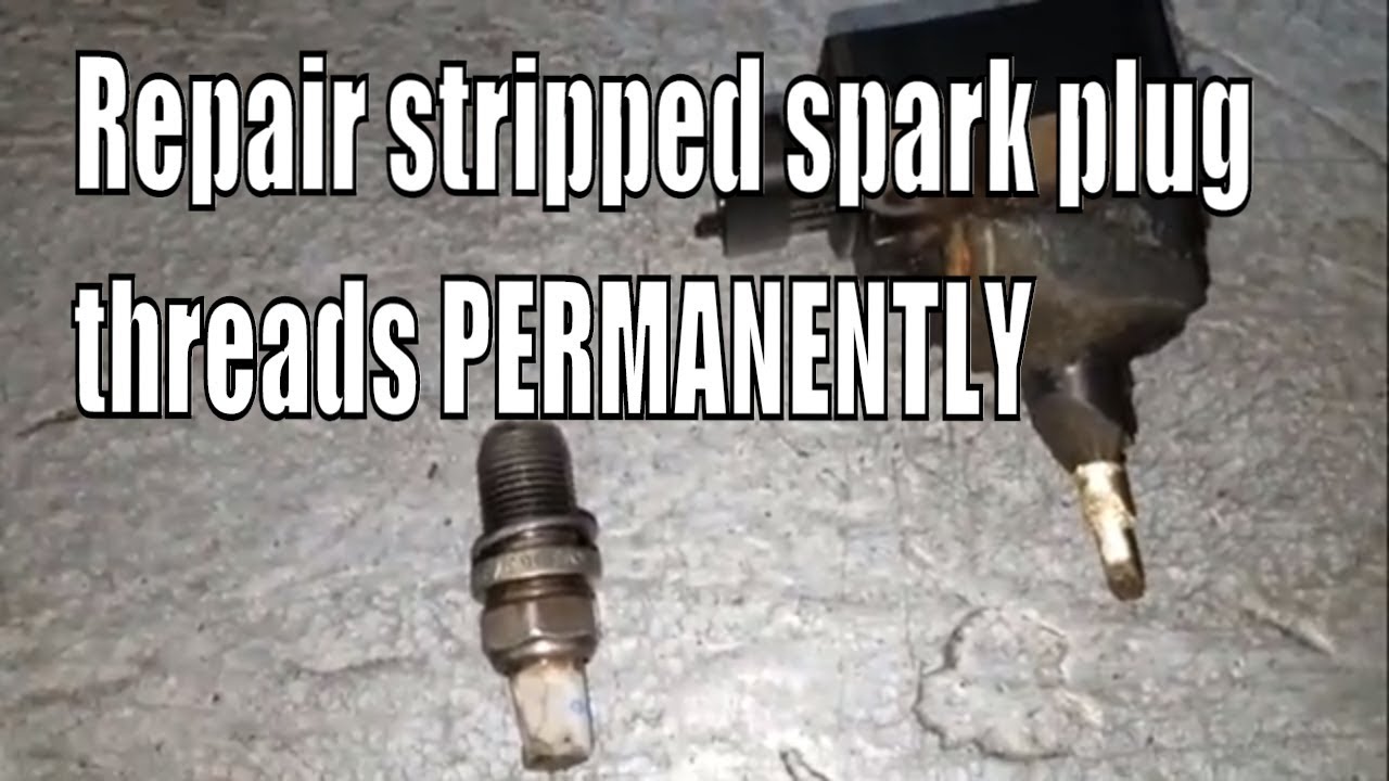 spark plug repair