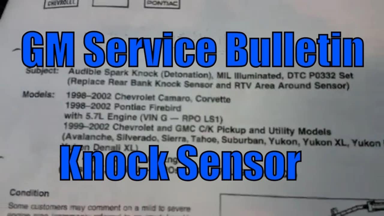 GMC Chevy P0332 P0327 Knock Sensor Circuit Low Input